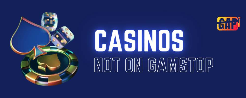 Exploring Sites Not With GamStop A Guide for UK Players Exploring Sites Not With GamStop A Guide for UK Players