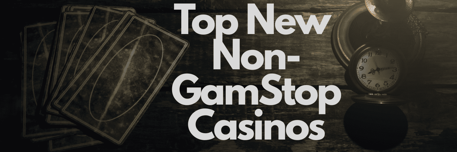 Exploring Sites Not With GamStop A Guide for UK Players Exploring Sites Not With GamStop A Guide for UK Players
